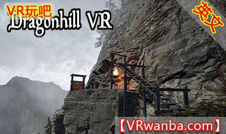 图片[1]VR玩吧-VR游戏破解下载网站-Quest 2 3 一体机游戏-Steam VR串流游戏-VR游戏资源汉化中文网站-Pico Neo3 4-Meta Quest 2 3-HTC VIVE-Oculus Rift-Valve Index-Pico VR-游戏下载中心Steam PC VR游戏《龙山VR》DragonHill VR（高速下载）VR玩吧-VR游戏破解下载网站-Quest 2 3 一体机游戏-Steam VR串流游戏-VR游戏资源汉化中文网站-Pico Neo3 4-Meta Quest 2 3-HTC VIVE-Oculus Rift-Valve Index-Pico VR-游戏下载中心VR玩吧【VRwanba.com】汉化VR游戏官网