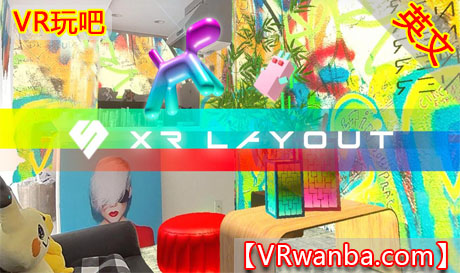 图片[1]VR玩吧-VR游戏破解下载网站-Quest 2 3 一体机游戏-Steam VR串流游戏-VR游戏资源汉化中文网站-Pico Neo3 4-Meta Quest 2 3-HTC VIVE-Oculus Rift-Valve Index-Pico VR-游戏下载中心Oculus Quest 游戏《XR装饰布局》XR Layout（高速下载）VR玩吧-VR游戏破解下载网站-Quest 2 3 一体机游戏-Steam VR串流游戏-VR游戏资源汉化中文网站-Pico Neo3 4-Meta Quest 2 3-HTC VIVE-Oculus Rift-Valve Index-Pico VR-游戏下载中心VR玩吧【VRwanba.com】汉化VR游戏官网