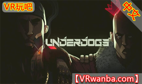 图片[1]VR玩吧-VR游戏破解下载网站-Quest 2 3 一体机游戏-Steam VR串流游戏-VR游戏资源汉化中文网站-Pico Neo3 4-Meta Quest 2 3-HTC VIVE-Oculus Rift-Valve Index-Pico VR-游戏下载中心Oculus Quest 游戏《机甲战斗VR》UNDERDOGSVR玩吧-VR游戏破解下载网站-Quest 2 3 一体机游戏-Steam VR串流游戏-VR游戏资源汉化中文网站-Pico Neo3 4-Meta Quest 2 3-HTC VIVE-Oculus Rift-Valve Index-Pico VR-游戏下载中心VR玩吧【VRwanba.com】汉化VR游戏官网