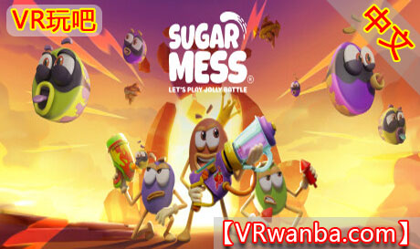 Steam PC VR游戏《欢乐对战》Sugar Mess–Lets Play Jolly BattleVR玩吧-VR游戏破解下载网站-Quest 2 3 一体机游戏-Steam VR串流游戏-VR游戏资源汉化中文网站-Pico Neo3 4-Meta Quest 2 3-HTC VIVE-Oculus Rift-Valve Index-Pico VR-游戏下载中心VR玩吧【VRwanba.com】汉化VR游戏官网